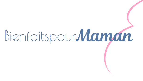 Bienfaits pour Maman