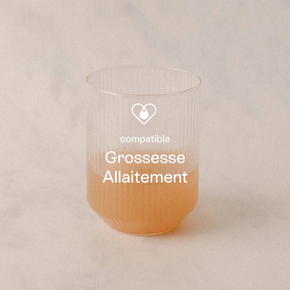 Ampoule diluée dans un verre d’eau avec mention “compatible grossesse et allaitement”.