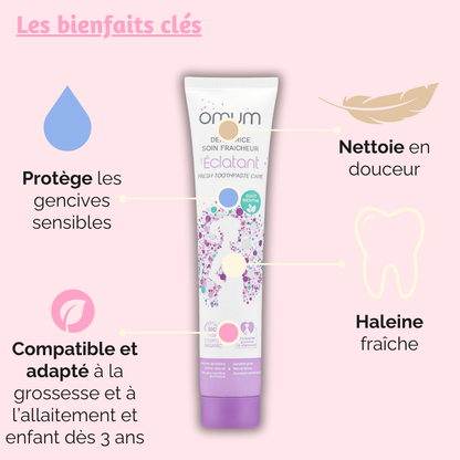 Les bienfaits clés du dentifrice L’Éclatant : protège les gencives sensibles, nettoie en douceur, et procure une haleine fraîche. Compatible grossesse et allaitement.